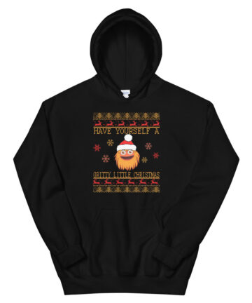 have a yourself a Gritty Little christmas Unisex Hoodie